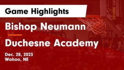 Bishop Neumann  vs Duchesne Academy Game Highlights - Dec. 28, 2023