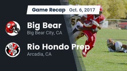 Recap: Big Bear  vs. Rio Hondo Prep  2017