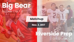 Matchup: Big Bear  vs. Riverside Prep  2017
