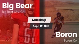Matchup: Big Bear  vs. Boron  2018