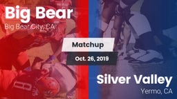 Matchup: Big Bear  vs. Silver Valley  2019