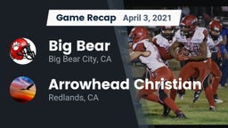 Recap: Big Bear  vs. Arrowhead Christian  2021
