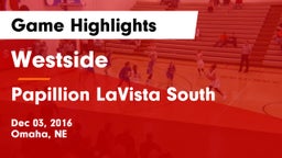 Westside  vs Papillion LaVista South Game Highlights - Dec 03, 2016