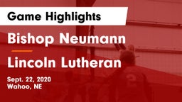 Bishop Neumann  vs Lincoln Lutheran  Game Highlights - Sept. 22, 2020