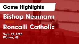 Bishop Neumann  vs Roncalli Catholic  Game Highlights - Sept. 26, 2020