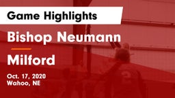 Bishop Neumann  vs Milford  Game Highlights - Oct. 17, 2020