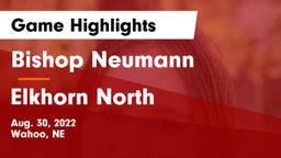 Bishop Neumann  vs Elkhorn North  Game Highlights - Aug. 30, 2022