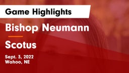 Bishop Neumann  vs Scotus  Game Highlights - Sept. 3, 2022