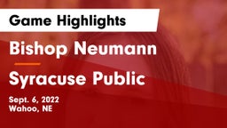 Bishop Neumann  vs Syracuse Public  Game Highlights - Sept. 6, 2022