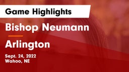 Bishop Neumann  vs Arlington  Game Highlights - Sept. 24, 2022