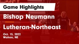 Bishop Neumann  vs Lutheran-Northeast  Game Highlights - Oct. 15, 2022