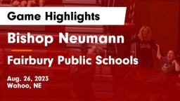 Bishop Neumann  vs Fairbury Public Schools Game Highlights - Aug. 26, 2023