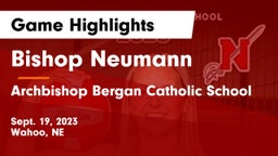 Bishop Neumann  vs Archbishop Bergan Catholic School Game Highlights - Sept. 19, 2023