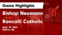 Bishop Neumann  vs Roncalli Catholic  Game Highlights - Sept. 23, 2023