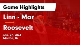 Linn - Mar  vs Roosevelt  Game Highlights - Jan. 27, 2024