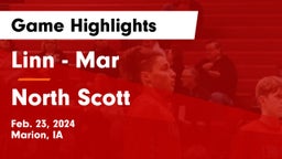 Linn - Mar  vs North Scott  Game Highlights - Feb. 23, 2024