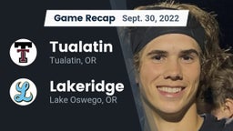 Recap: Tualatin  vs. Lakeridge  2022