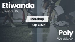 Matchup: Etiwanda  vs. Poly  2016