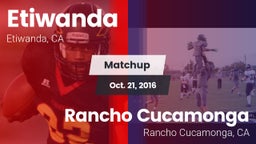 Matchup: Etiwanda  vs. Rancho Cucamonga  2016