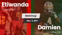 Matchup: Etiwanda  vs. Damien  2017