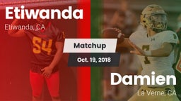 Matchup: Etiwanda  vs. Damien  2018