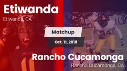 Matchup: Etiwanda  vs. Rancho Cucamonga  2019