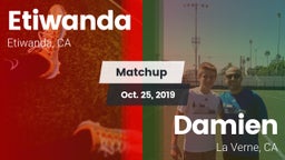 Matchup: Etiwanda  vs. Damien  2019