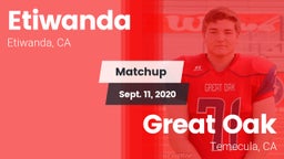 Matchup: Etiwanda  vs. Great Oak  2020
