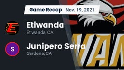 Recap: Etiwanda  vs. Junipero Serra  2021