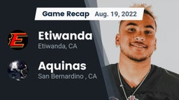 Recap: Etiwanda  vs. Aquinas   2022