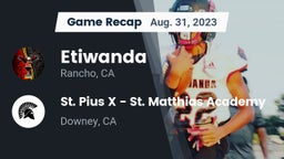 Recap: Etiwanda  vs. St. Pius X - St. Matthias Academy 2023