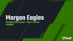 Morgan football highlights Morgan Eagles