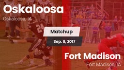 Matchup: Oskaloosa High vs. Fort Madison  2017