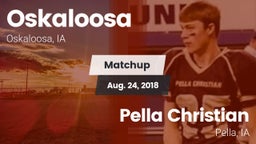 Matchup: Oskaloosa High vs. Pella Christian  2018