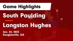 South Paulding  vs Langston Hughes  Game Highlights - Jan. 24, 2023
