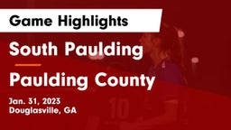 South Paulding  vs Paulding County  Game Highlights - Jan. 31, 2023