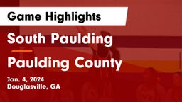 South Paulding  vs Paulding County  Game Highlights - Jan. 4, 2024