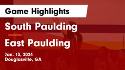 South Paulding  vs East Paulding  Game Highlights - Jan. 13, 2024