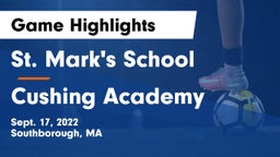 St. Mark's School vs Cushing Academy  Game Highlights - Sept. 17, 2022