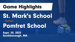 St. Mark's School vs Pomfret School Game Highlights - Sept. 20, 2023