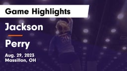 Jackson  vs Perry  Game Highlights - Aug. 29, 2023