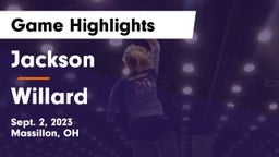 Jackson  vs Willard  Game Highlights - Sept. 2, 2023