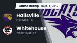 Recap: Hallsville  vs. Whitehouse  2017