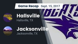 Recap: Hallsville  vs. Jacksonville  2017