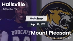 Matchup: Hallsville High vs. Mount Pleasant  2017