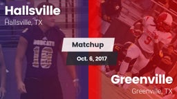 Matchup: Hallsville High vs. Greenville  2017