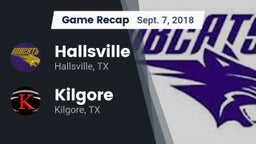 Recap: Hallsville  vs. Kilgore  2018