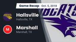 Recap: Hallsville  vs. Marshall  2018