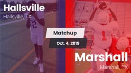 Matchup: Hallsville High vs. Marshall  2019