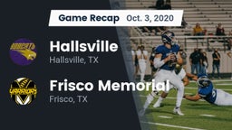 Recap: Hallsville  vs. Frisco Memorial  2020